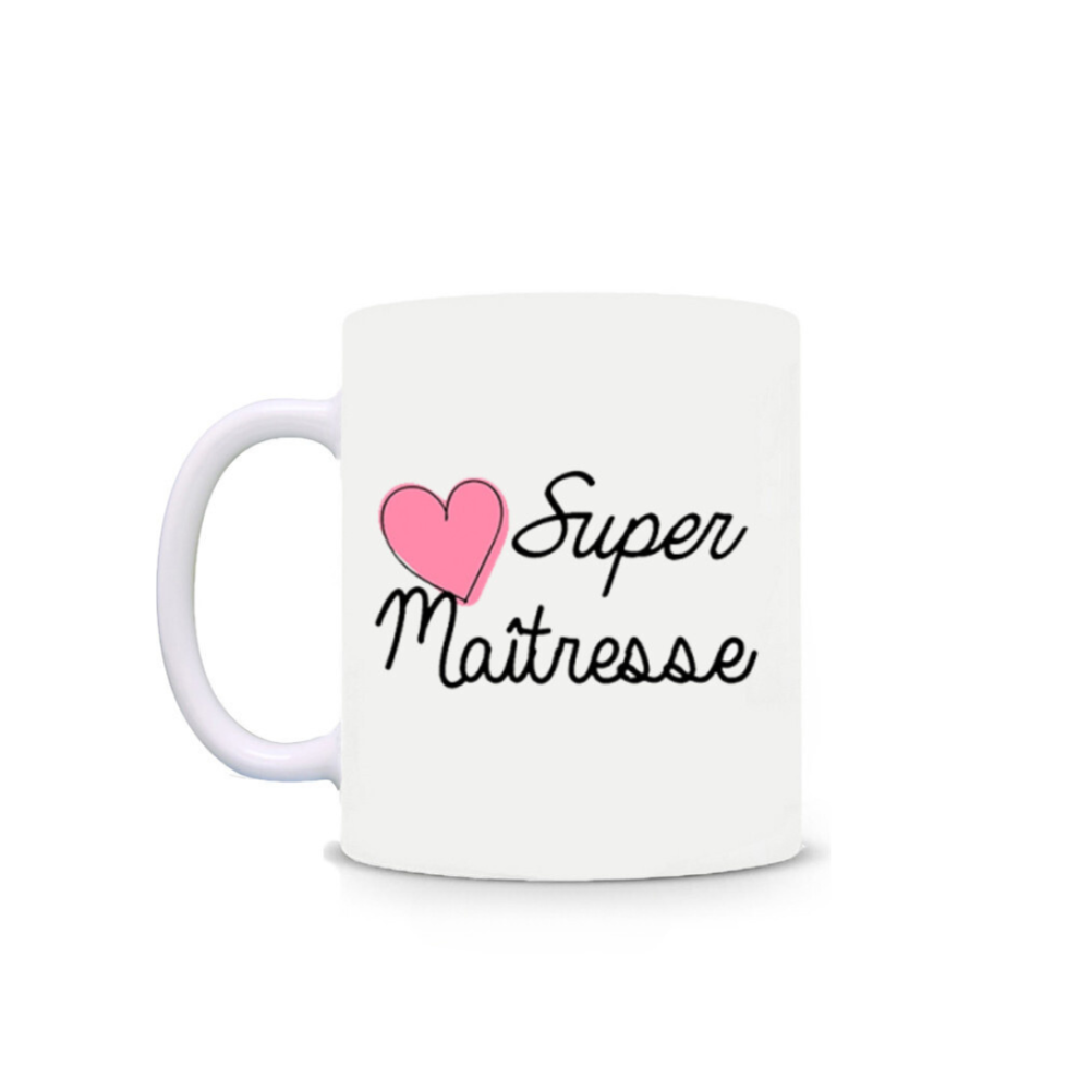 Tasse Offrir Personnalis Super Maitresse Ma Tasse